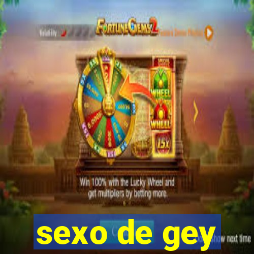 sexo de gey